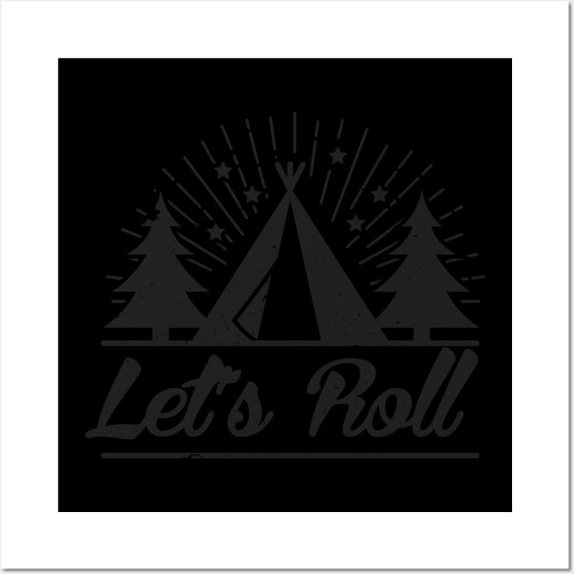 Lets Roll Funny Gifts for Campers Who Use RV Wall Art by TheOptimizedCreative